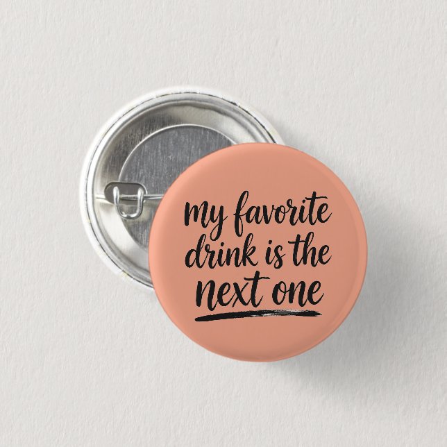 Favorite drink badge (Front & Back)