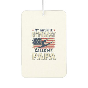 Favorite Gymnast Calls Me Papa Patriotic Vintage S Car Air Freshener