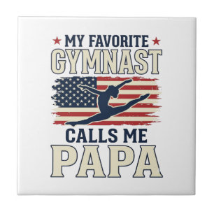 Favorite Gymnast Calls Me Papa Patriotic Vintage S Tile