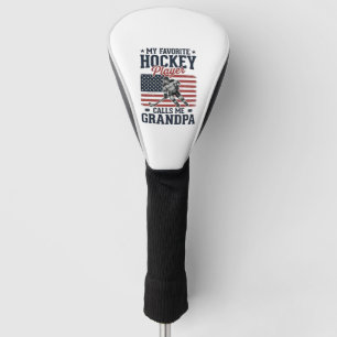 Favorite Hockey Player Calls Me Grandpa Vintage Sh Golf Head Cover