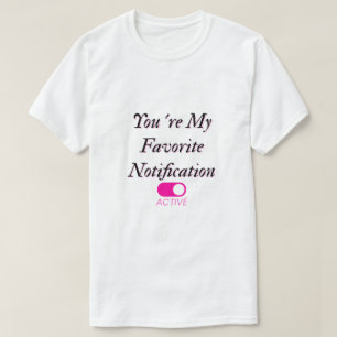 Favorite notification tee