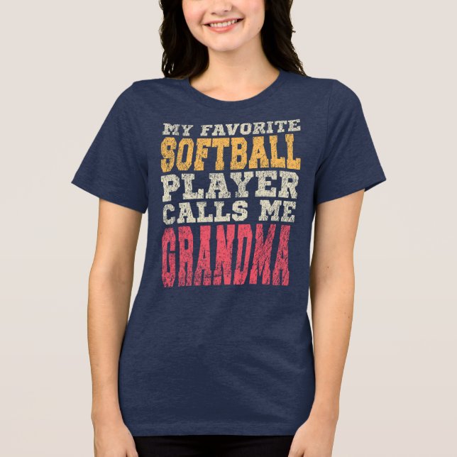 Favorite Softball Player Grandma Typography Tri-Blend Shirt (Front)