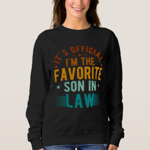 Favorite Son in Law from Father Mother in Law Sweatshirt