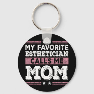 Favourite Aesthetician Calls Me Mum Funny Mum Moth Key Ring