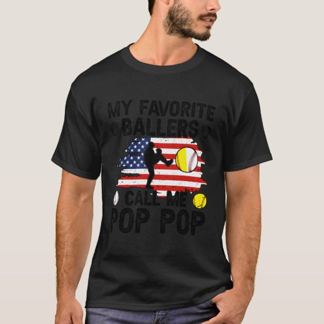 Favourite Ballers Call Me Pop Pop Softball Basebal T-Shirt (Front)