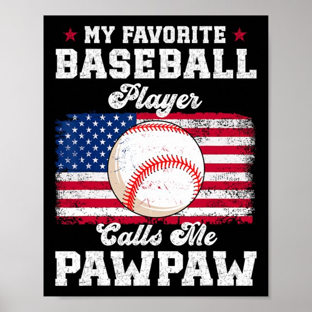 Favourite Baseball Player Calls Me Pawpaw Flag Fat Poster (Front)