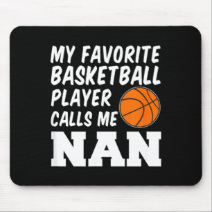 Favourite basketball player calls nan british mouse pad