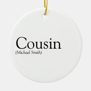 Favourite Best Ever Cousin Definition Fun Ceramic Tree Decoration