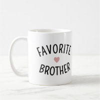 Favourite Brother Family Reunion Funny