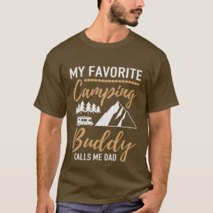 favourite camping buddy Dad  T-Shirt