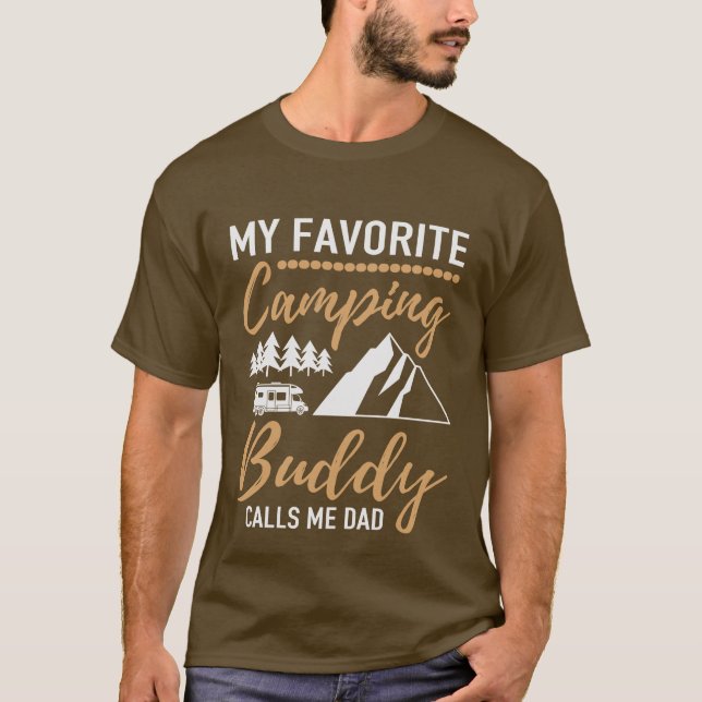 favourite camping buddy Dad  T-Shirt (Front)