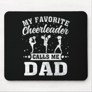 Favourite Cheerleader Calls Me Dad Father's Day Mouse Pad