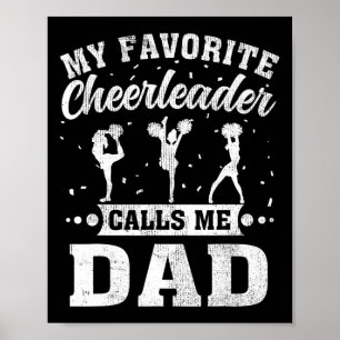 Favourite Cheerleader Calls Me Dad Father's Day  Poster