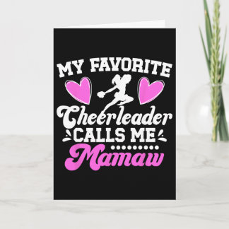 Favourite Cheerleader Calls Me Mamaw Cheer Mamaw G Card