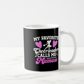 Favourite Cheerleader Calls Me Mamaw Cheer Mamaw G Coffee Mug