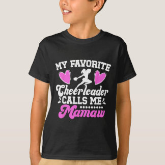 Favourite Cheerleader Calls Me Mamaw Cheer Mamaw G T-Shirt