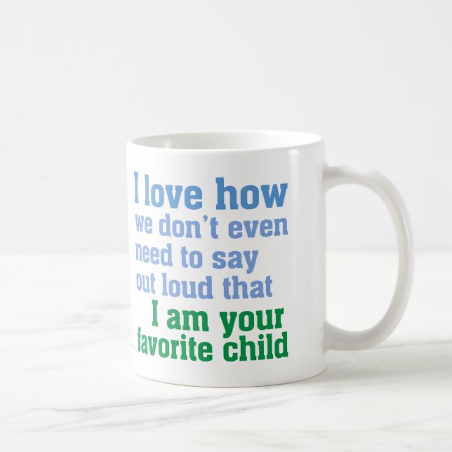 Favourite Child Coffee Mug (Right)