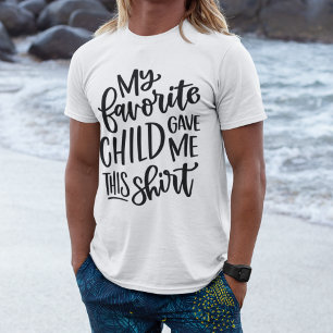 Favourite Child Father's Day T-Shirt