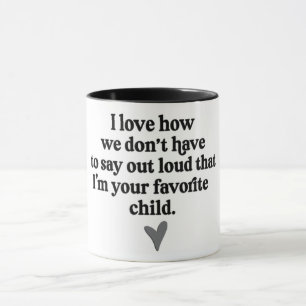 Favourite Child Mug