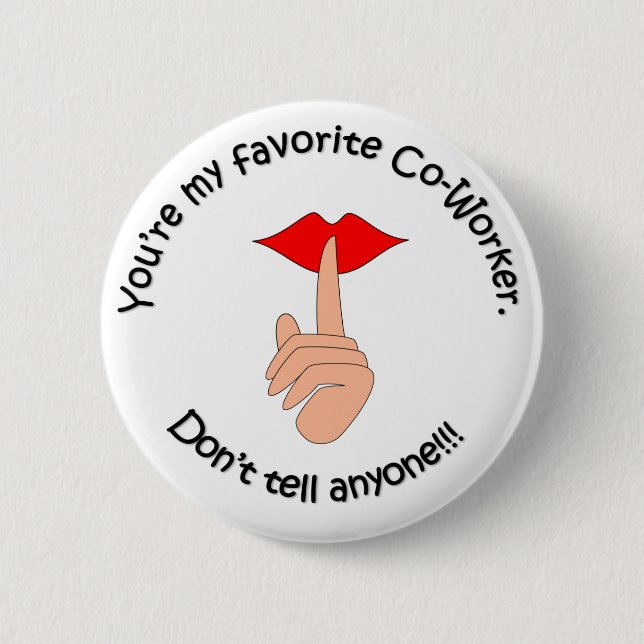 Favourite Co-Worker 6 Cm Round Badge (Front)
