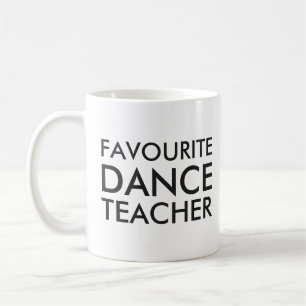 Favourite Dance Teacher Gift Mug Appreciation