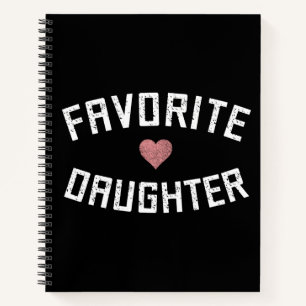 Favourite Daughter Family Reunion Daughter Funny Notebook