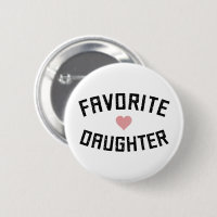 Favourite Daughter Family Reunion Funny Gifts