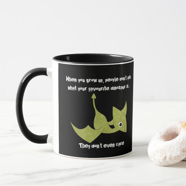 Favourite Dinosaur Pterodactyl Funny Quote Mug (With Donut)