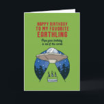 Favourite Earthling Alien UFO Pun Funny Birthday Card<br><div class="desc">Funny and cute birthday card for those who love puns and humour. Perfect way to wish your friends and family happy birthday.  Visit our store for more birthday card collection. You'll find something cool,  humourous and sometimes sarcastic birthday cards for your special someone.</div>