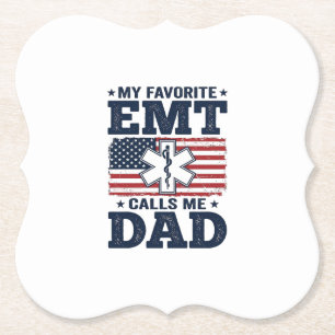 Favourite EMT Calls Me Dad Vintage Patriotic Shirt Paper Coaster