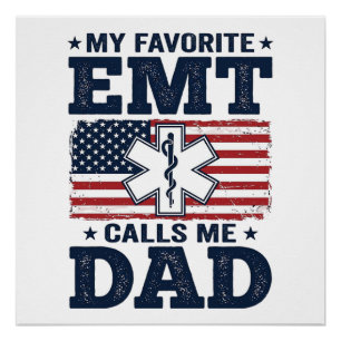 Favourite EMT Calls Me Dad Vintage Patriotic Shirt Poster