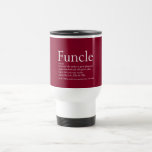 Favourite Funcle Uncle Modern Definition Burgundy Travel Mug<br><div class="desc">Personalise for your special,  favourite Funcle or Uncle to create a fun unique gift. A perfect way to show him how amazing he is every day. You can even customise the background to their favourite colour. Designed by Thisisnotme©</div>