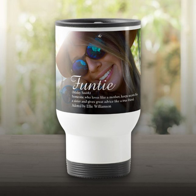 Favourite Funtie Aunt Auntie Definition Photo Travel Mug (Favorite Funtie Aunt Auntie Definition Photo Travel Mug)