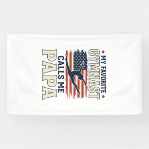 Favourite Gymnast Calls Me Papa Patriotic Vintage  Banner