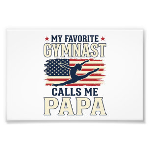 Favourite Gymnast Calls Me Papa Patriotic Vintage  Photo Print