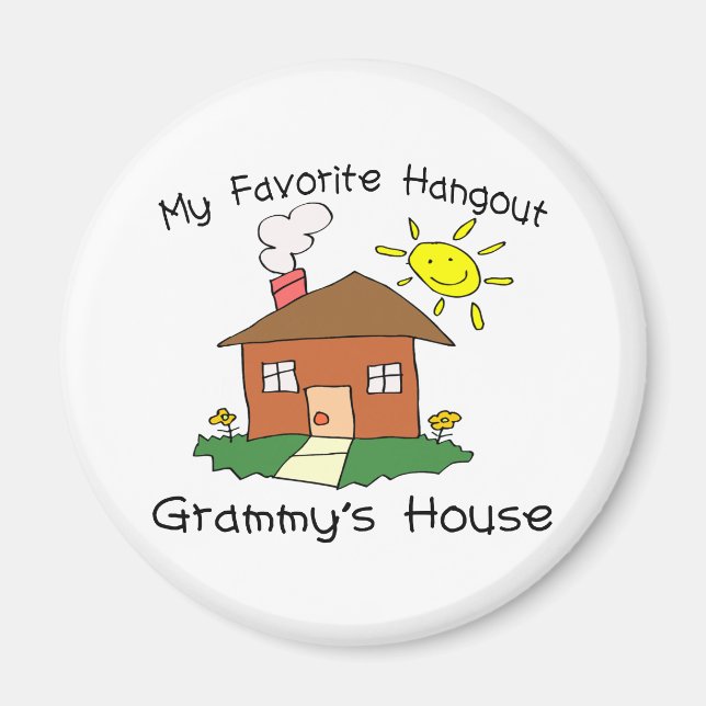 Favourite Hangout Grammy's House Magnet (Front)