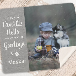 Favourite Hello Goodbye Dog Custom Pet Memorial Sherpa Blanket