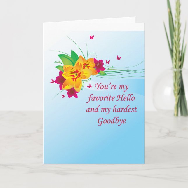 Favourite Hello Hardest Goodbye Card (Front)
