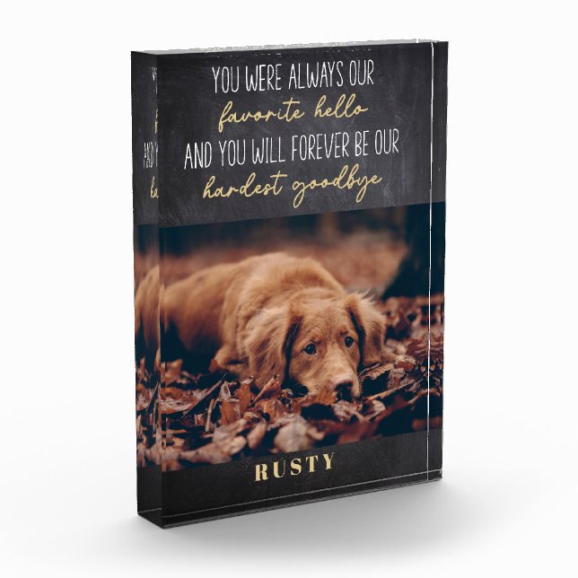 Favourite Hello Hardest Goodbye Pet Memorial  Photo Block (Left)