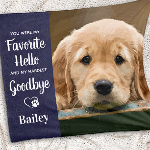 Favourite Hello Hardest Goodbye Quote- Pet Memoria Fleece Blanket