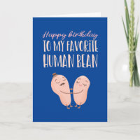 Favourite Human Bean Cute Couple Pun Funny Birthda