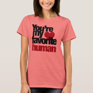 Favourite Human Love T-Shirt