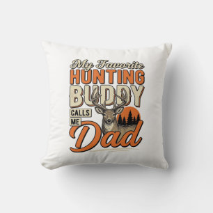 Favourite Hunting Buddy Calls Me Dad Vintage Deer Cushion