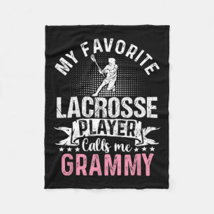 Favourite Lacrosse Player Calls Me Grammy Funny  Fleece Blanket