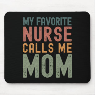 Favourite Nurse Calls Me Mum Funny Mothers Day Cut Mouse Pad