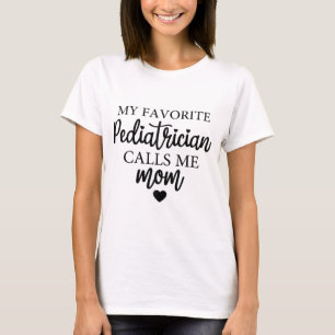 Favourite Paediatrician Calls Me Mum Match Day 202 T-Shirt
