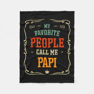 Favourite People Call Me Papi Father's Day  Fleece Blanket
