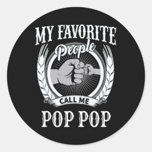 Favourite People Call Me Pop Pop Grandpa Classic Round Sticker