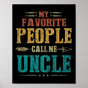Favourite People Call Me Uncle Funny Fathers Day Poster