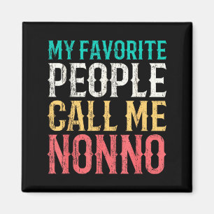 Favourite People Call Nonno Mothers Day Funny Magnet